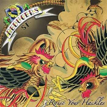 Album Reducers S.F.: Raise Your Hackles
