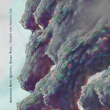 Reed,akropolis Quintet: Hymns For Private Use
