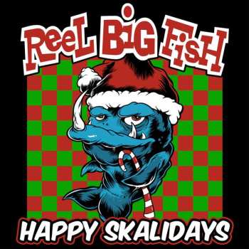 Album Reel Big Fish: Happy Skalidays