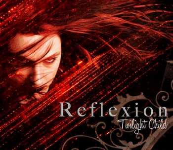 Album Reflexion: Twilight Child