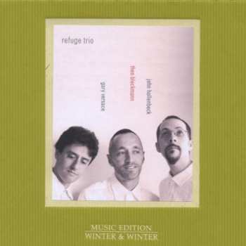 CD Refuge Trio: Refuge Trio