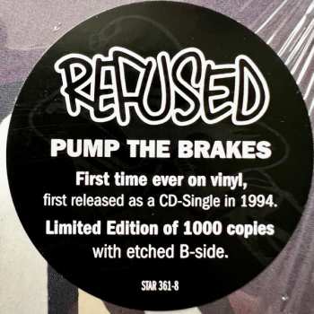 LP Refused: Pump The Brakes LTD