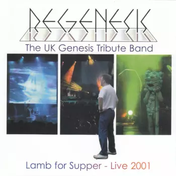 ReGenesis: Lamb For Supper - Live 2001