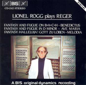 Album Max Reger: Lionel Rogg Plays Reger