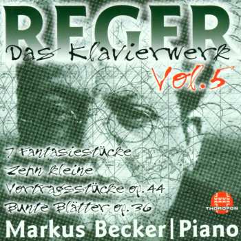 CD Max Reger: Das Klavierwerk Vol. 5