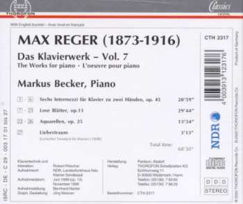 CD Max Reger: Das Klavierwerk Vol. 7: Sechs Intermezzi Op. 45 / Lose Blätter Op. 13 / Aquarellen Op. 25