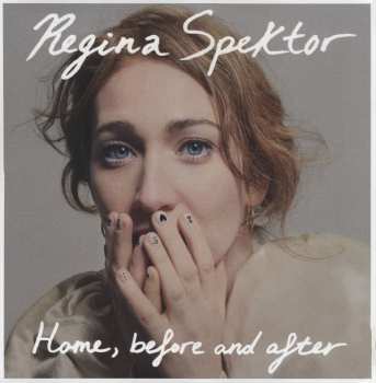 LP Regina Spektor: Home, Before And After