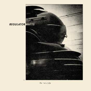Album Regulator Watts: The Mercury CD