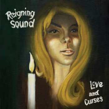 CD Reigning Sound: Love And Curses