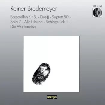 Bagatellen Für B. · Duett · Septett 80 · Solo 7 · Alle Neune · Schlagstück 1 · Die Winterreise