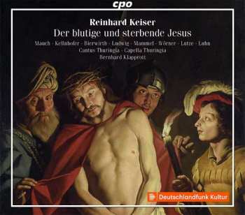 Album Cantus Thuringia: Der Blutige Und Sterbende Jesus
