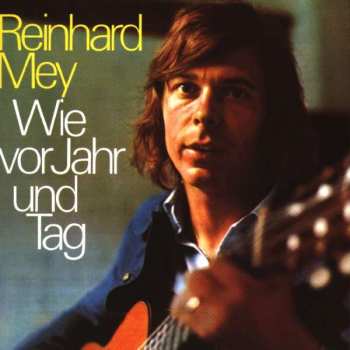 Album Reinhard Mey: Wie Vor Jahr Und Tag