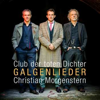 LP Reinhardt Repkes Club Der Toten Dichter: Galgenlieder (christian Morgenstern - Gedichte Neu Vert