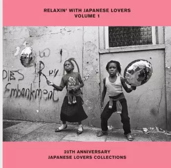 Relaxin With Japanese Lovers / Various: Relaxin With Japanese Lovers