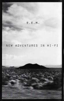 MC R.E.M.: New Adventures In Hi-Fi