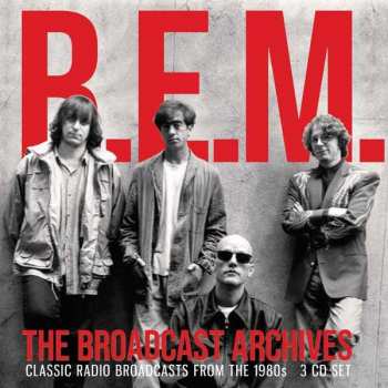 Album R.E.M.: The Broadcast Archives