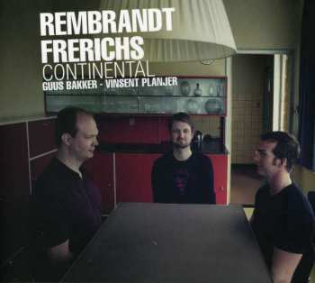 CD Rembrandt Frerichs: Continental