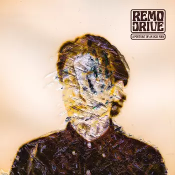 Remo Drive: A Portrait of an Ugly Man