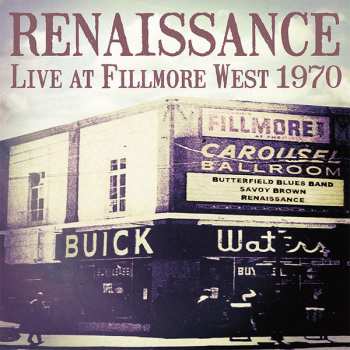 LP Renaissance: Live At Fillmore West 1970 LTD