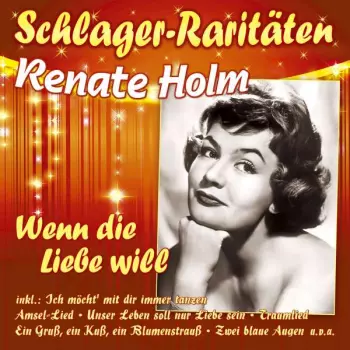 Wenn Die Liebe Will