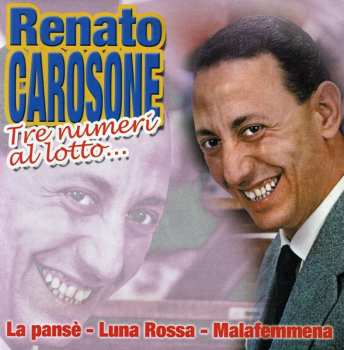 Album Renato Carosone: Tre Numeri Al Lotto...