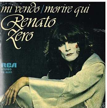 Album Renato Zero: Mi Vendo / Morire Qui