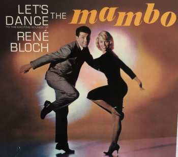 CD Rene Bloch And His Orchestra: Let's Dance The Mambo DIGI