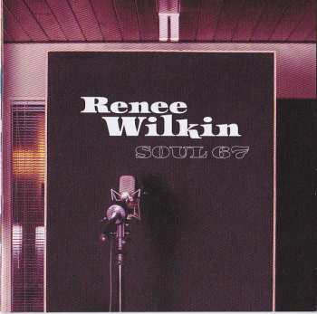 CD Renée Wilkin: Soul 67