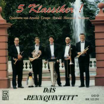 Album Renn Quintet: 5 Classics For Brass Quintet: Crespo, Arnold, Etc