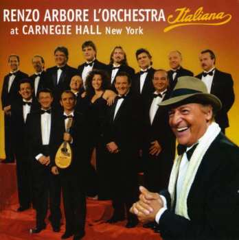 2CD Renzo Arbore L'Orchestra Italiana: At Carnegie Hall New York
