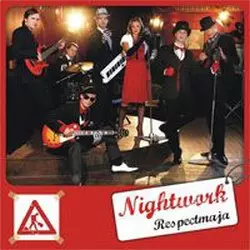 Nightwork: Respectmaja