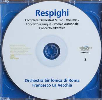 2CD Ottorino Respighi: Complete Orchestral Music (Volume 2)