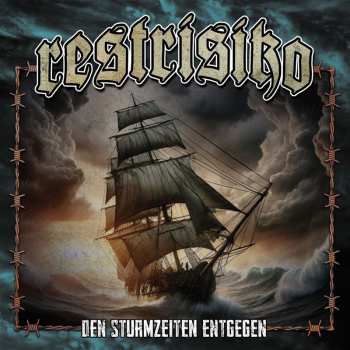 Album Restrisiko: Den Sturmzeiten entgegen