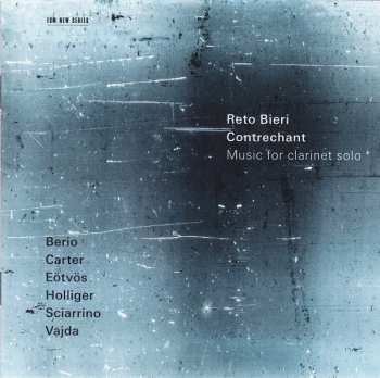 CD Elliott Carter: Contrechant (Music For Clarinet Solo)