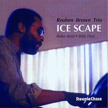Album The Reuben Brown Trio: Ice Scape