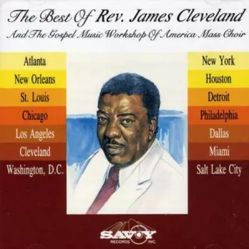 Rev. James Cleveland: James Cleveland Sings With The World's Greatest Choirs