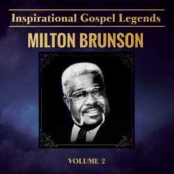Album Rev. Milton Brunson: Inspirational Gospel Legends Volume 2