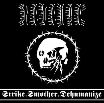 Revenge: Strike.Smother.Dehumanize