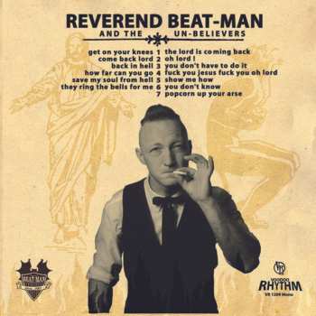 CD Reverend Beat-Man And The Un-Believers: Get On Your Knees