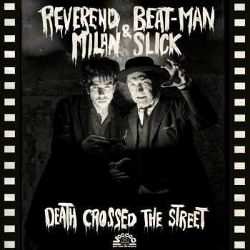LP Reverend Beat-Man: Death Crossed The Street