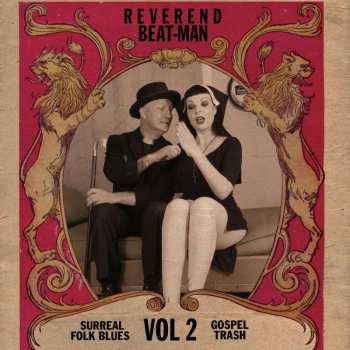 CD Reverend Beat-Man: Surreal Folk Blues Gospel Trash Vol 2