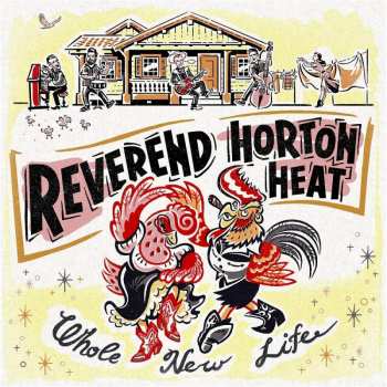 CD Reverend Horton Heat: Whole New Life