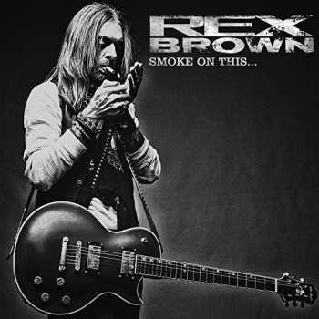LP Rex Brown: Smoke On This... CLR