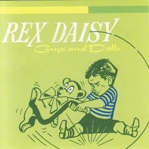 CD Rex Daisy: Guys & Dolls