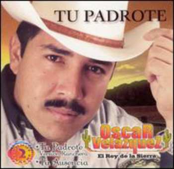Album Rey De La Sierra: Tu Padrote