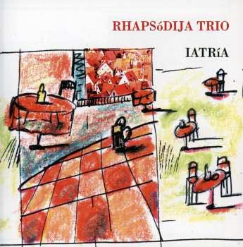 Album Rhapsodija Trio: Iatria
