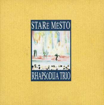 Album Rhapsodija Trio: Staré Město