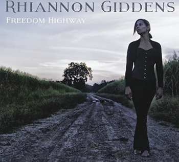 CD Rhiannon Giddens: Freedom Highway