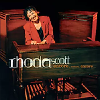 Rhoda Scott: Encore, Encore, Encore...