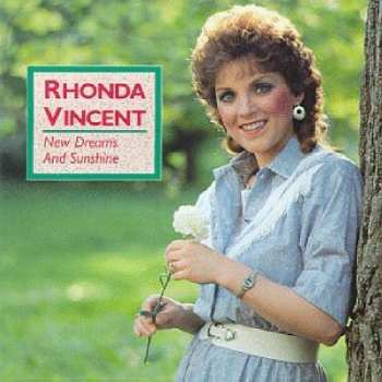 Album Rhonda Vincent: New Dreams And Sunshine